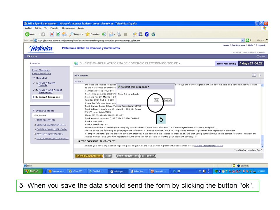 5- When you save the data should send the form by clicking the button ok . 5