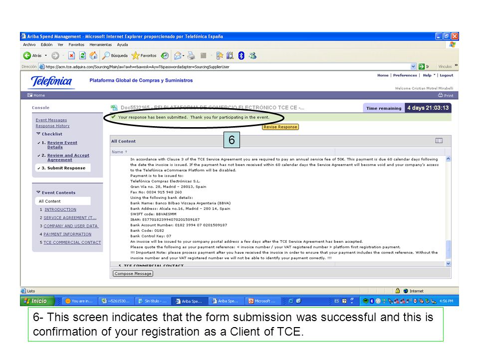 6- This screen indicates that the form submission was successful and this is confirmation of your registration as a Client of TCE.