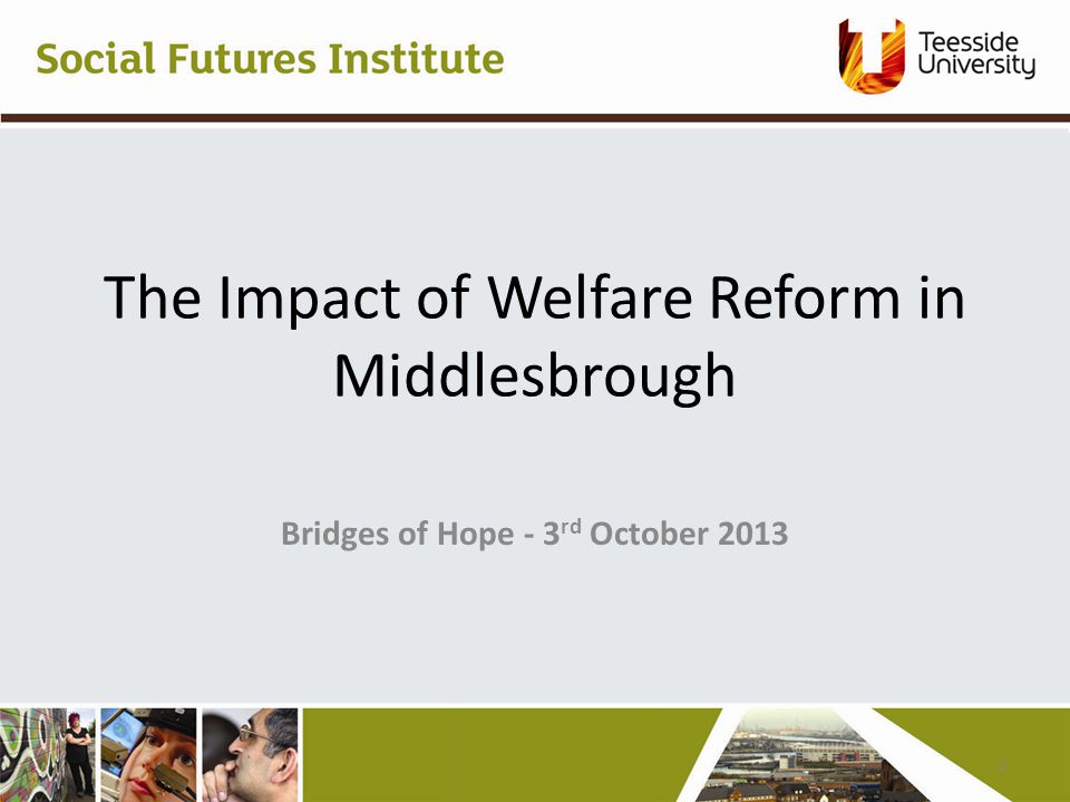 The Impact Of Welfare Reform In Middlesbrough Bridges Of