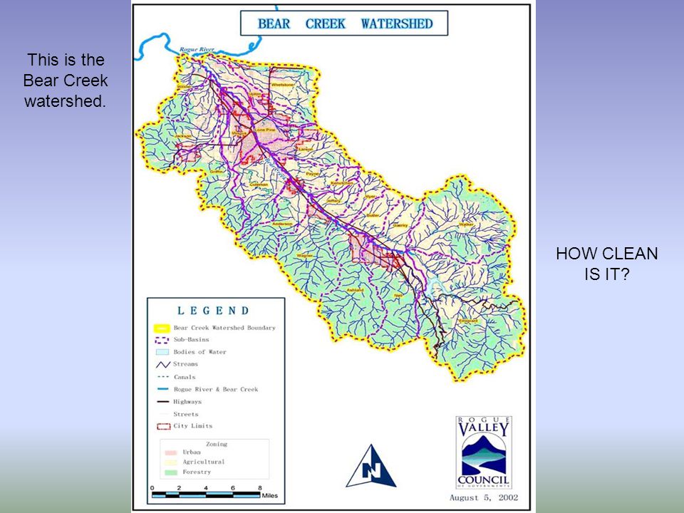 This is the Bear Creek watershed. HOW CLEAN IS IT