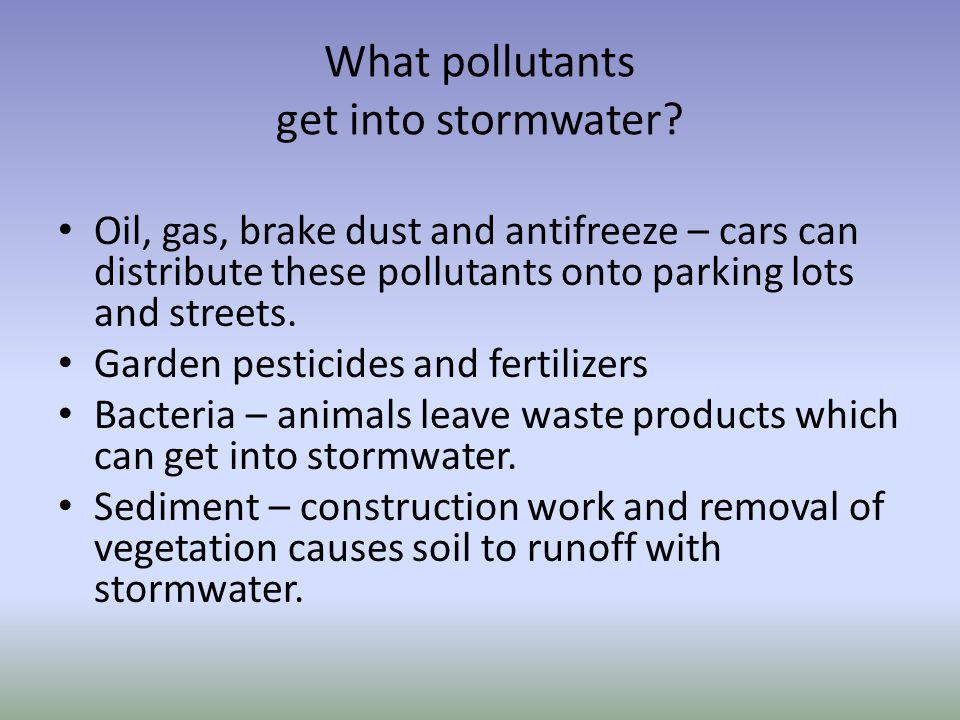 What pollutants get into stormwater.