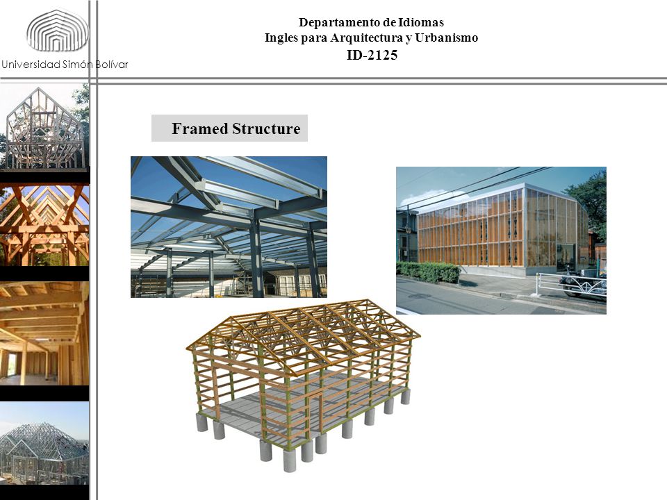 Universidad Simón Bolívar Framed Structure ID-2125 Departamento de Idiomas Ingles para Arquitectura y Urbanismo