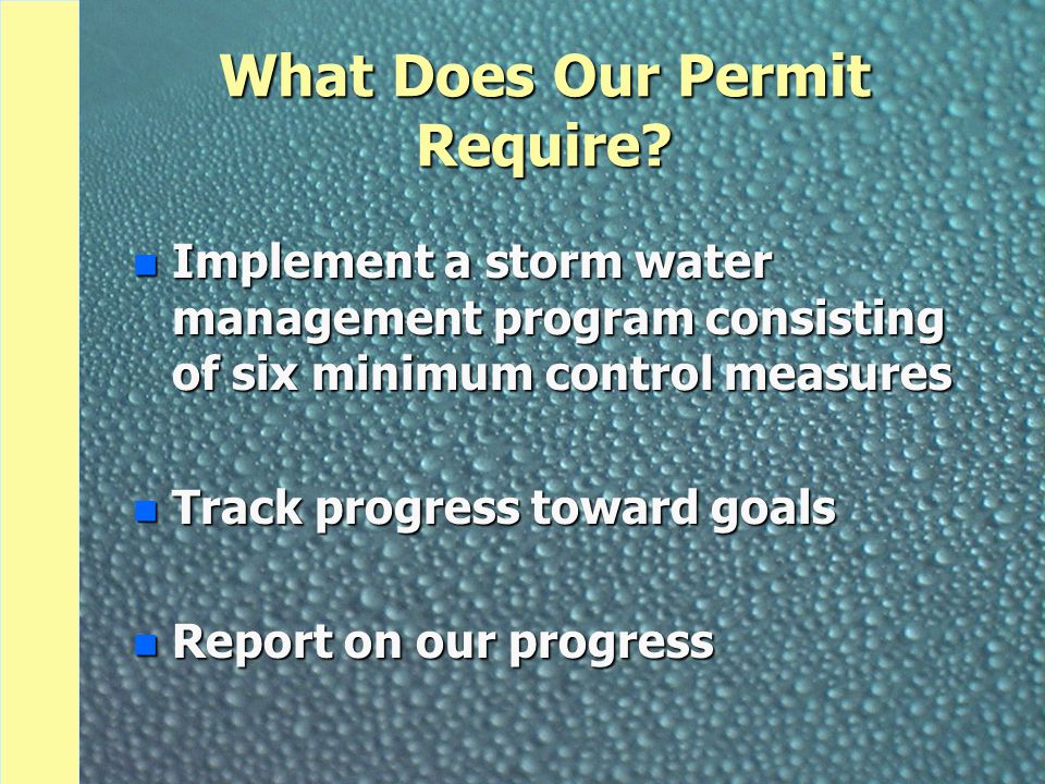 What Does Our Permit Require.