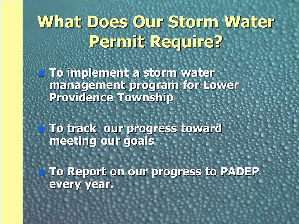 What Does Our Storm Water Permit Require.