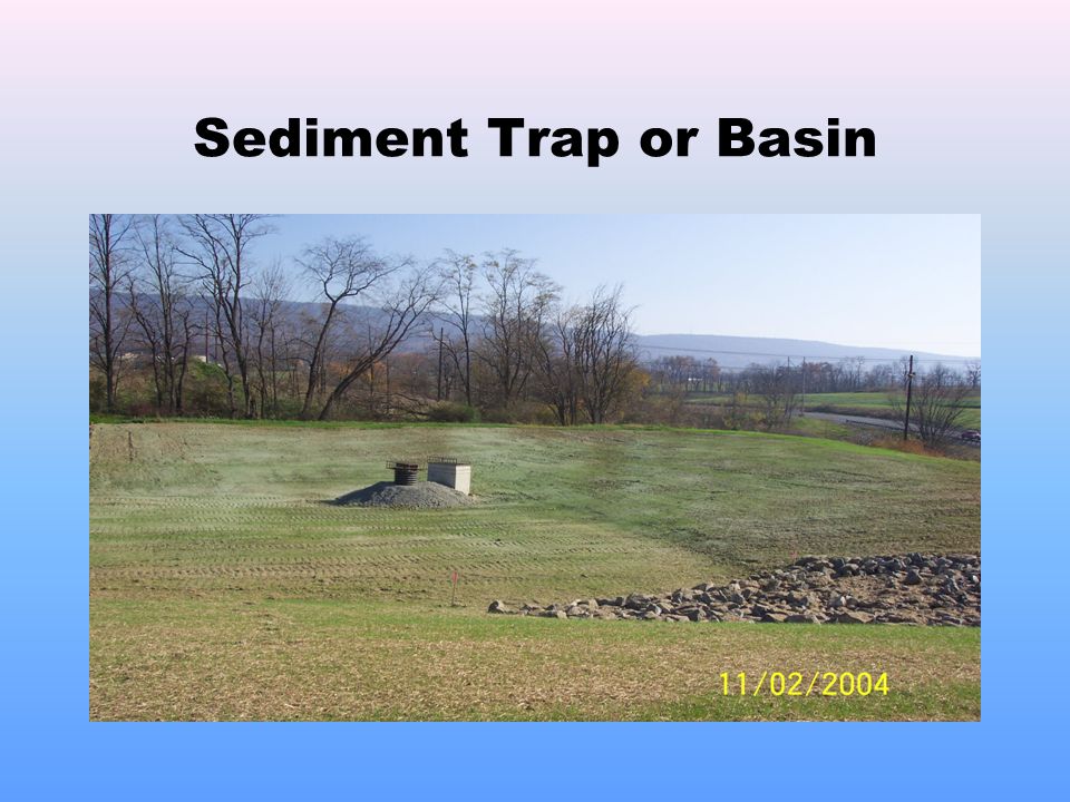Sediment Trap or Basin
