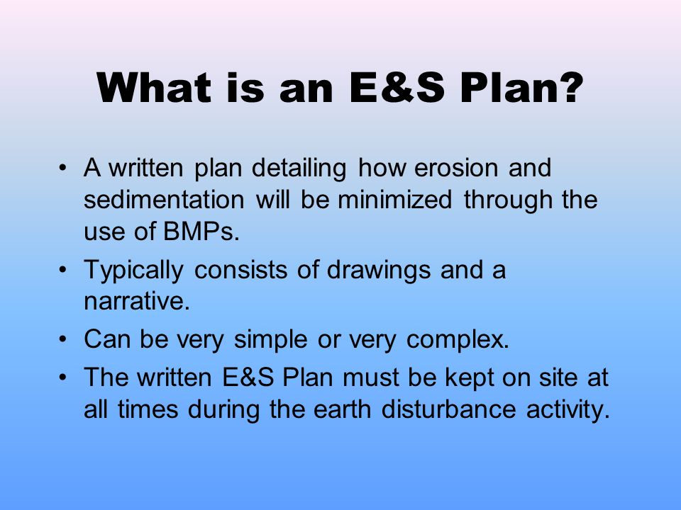 What is an E&S Plan.