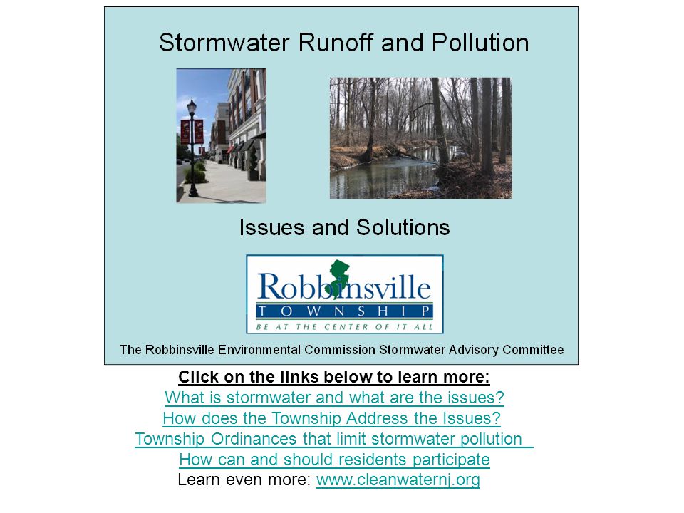 Click on the links below to learn more: What is stormwater and what are the issues.