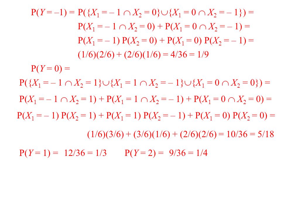 1 A B The Random Variables X 1 And X 2 Are Independent And Each Has P M F F X X 2 6 If X 1 0 1 Find E X 1 X 2 E X 1 E X Ppt Download