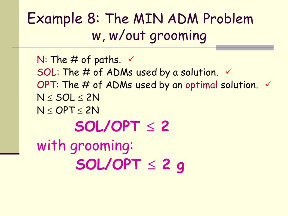 N: The # of paths. SOL: The # of ADMs used by a solution.