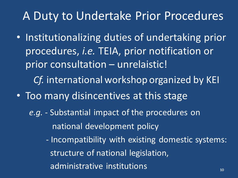 A Duty to Undertake Prior Procedures Institutionalizing duties of undertaking prior procedures, i.e.