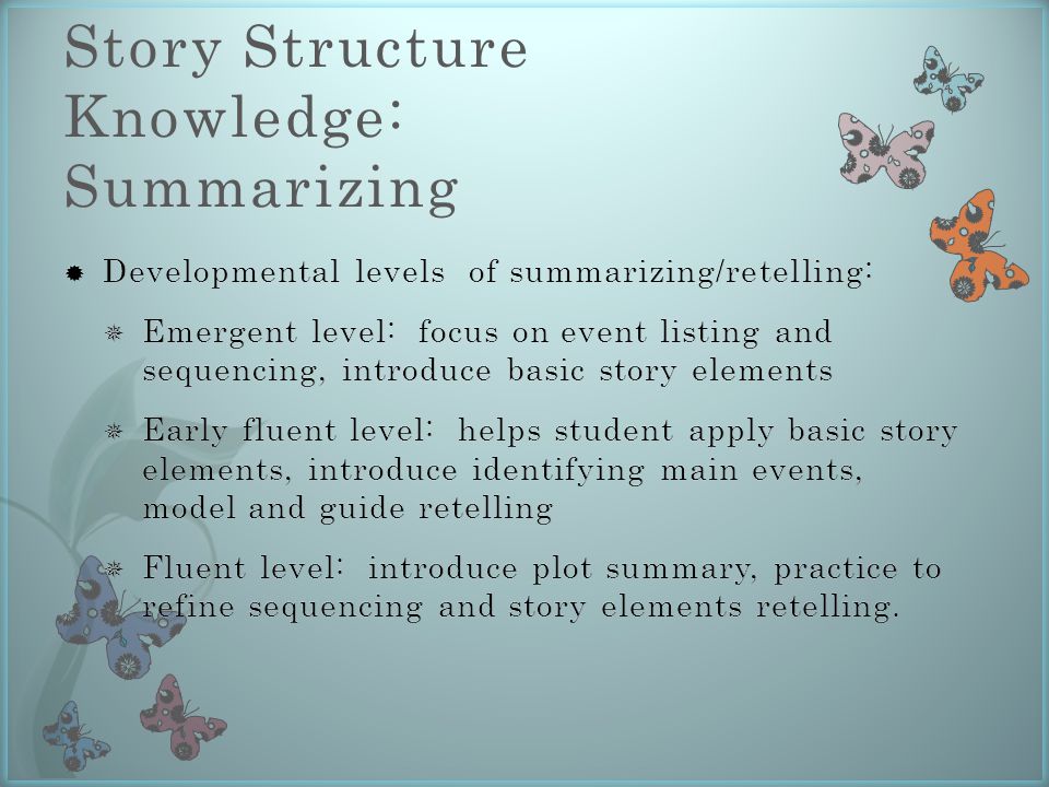 Story Structure Knowledge: Summarizing