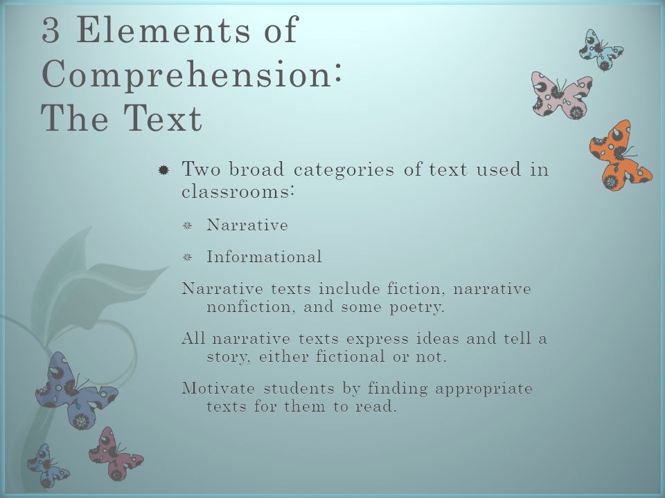 3 Elements of Comprehension: The Text