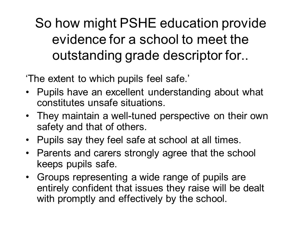 So how might PSHE education provide evidence for a school to meet the outstanding grade descriptor for..