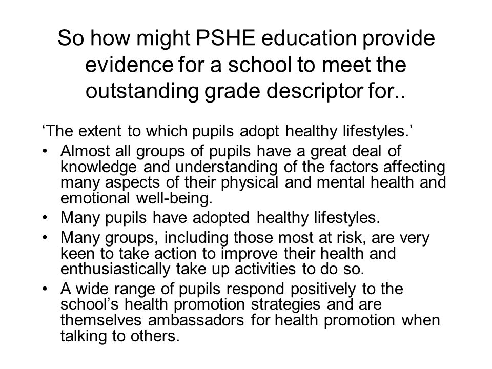 So how might PSHE education provide evidence for a school to meet the outstanding grade descriptor for..