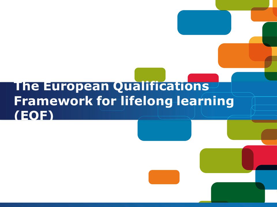The European Qualifications Framework for lifelong learning (EQF)