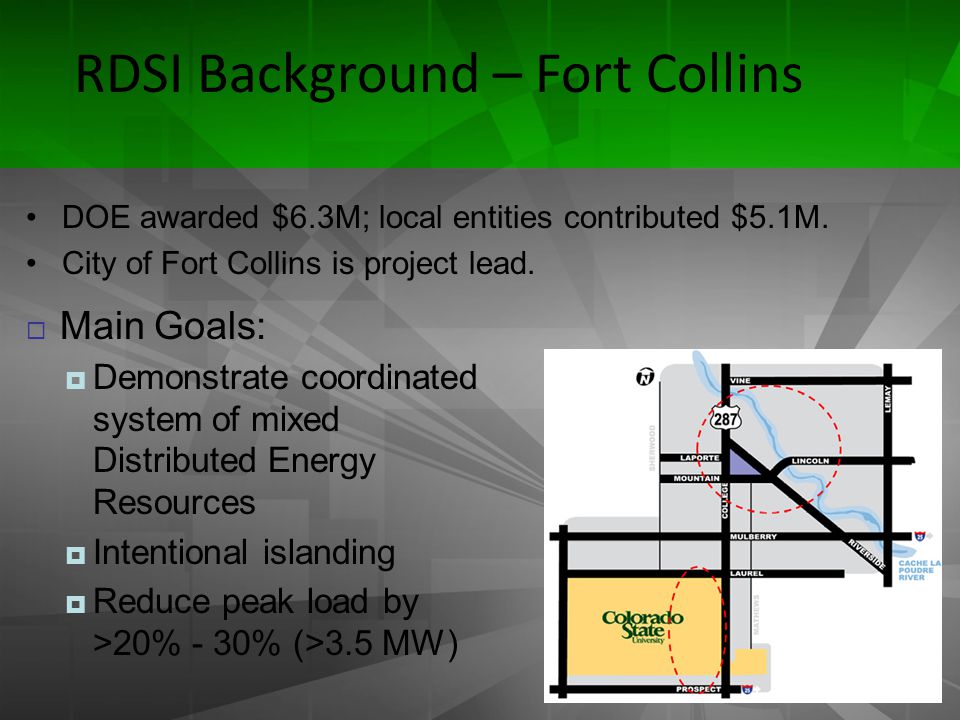 RDSI Background – Fort Collins DOE awarded $6.3M; local entities contributed $5.1M.