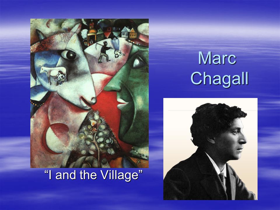 Marc Chagall I and the Village