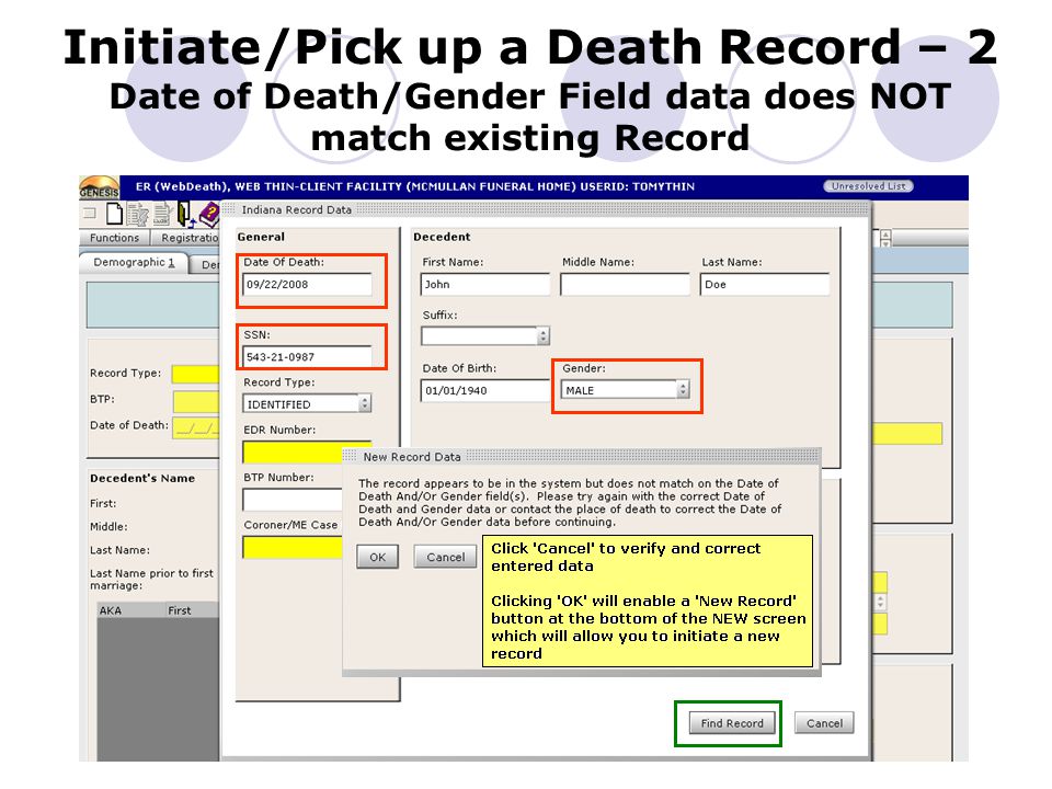 Initiate/Pick up a Death Record – 2 Date of Death/Gender Field data does NOT match existing Record