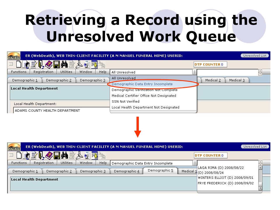 Retrieving a Record using the Unresolved Work Queue