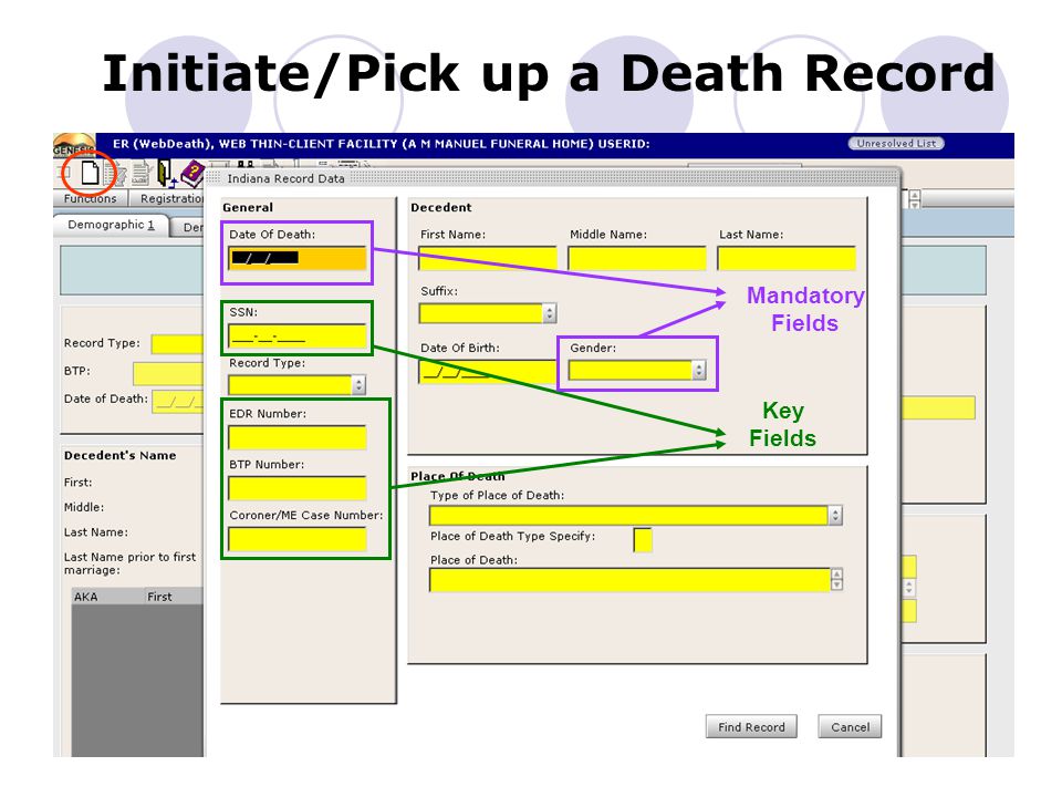 Initiate/Pick up a Death Record Mandatory Fields Key Fields