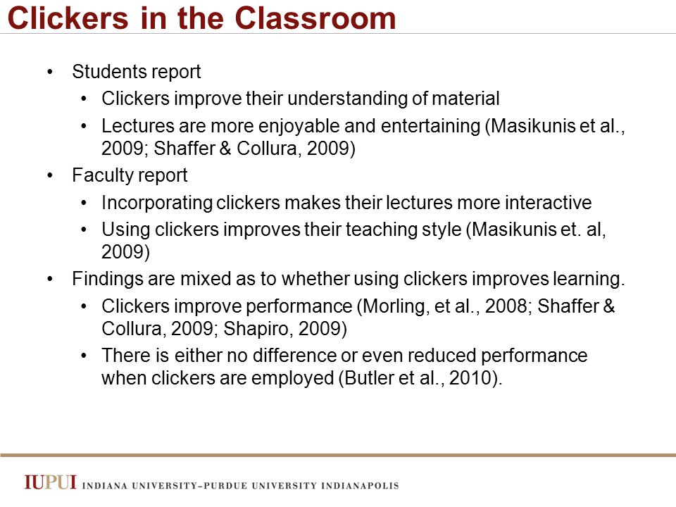The Pros and Cons of Clickers in the Classroom