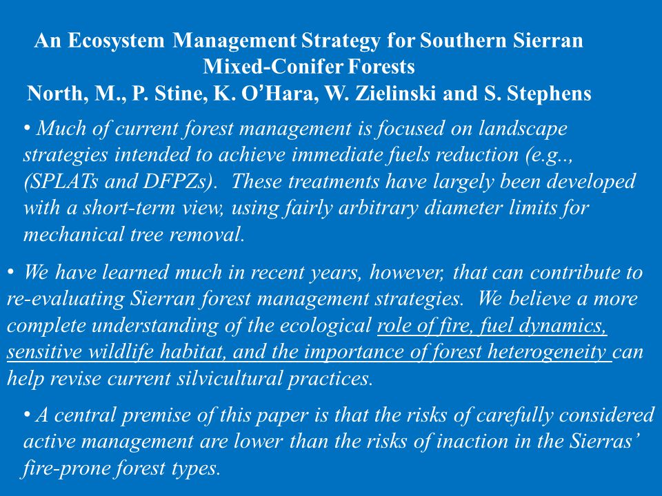 An Ecosystem Management Strategy for Southern Sierran Mixed-Conifer Forests North, M., P.