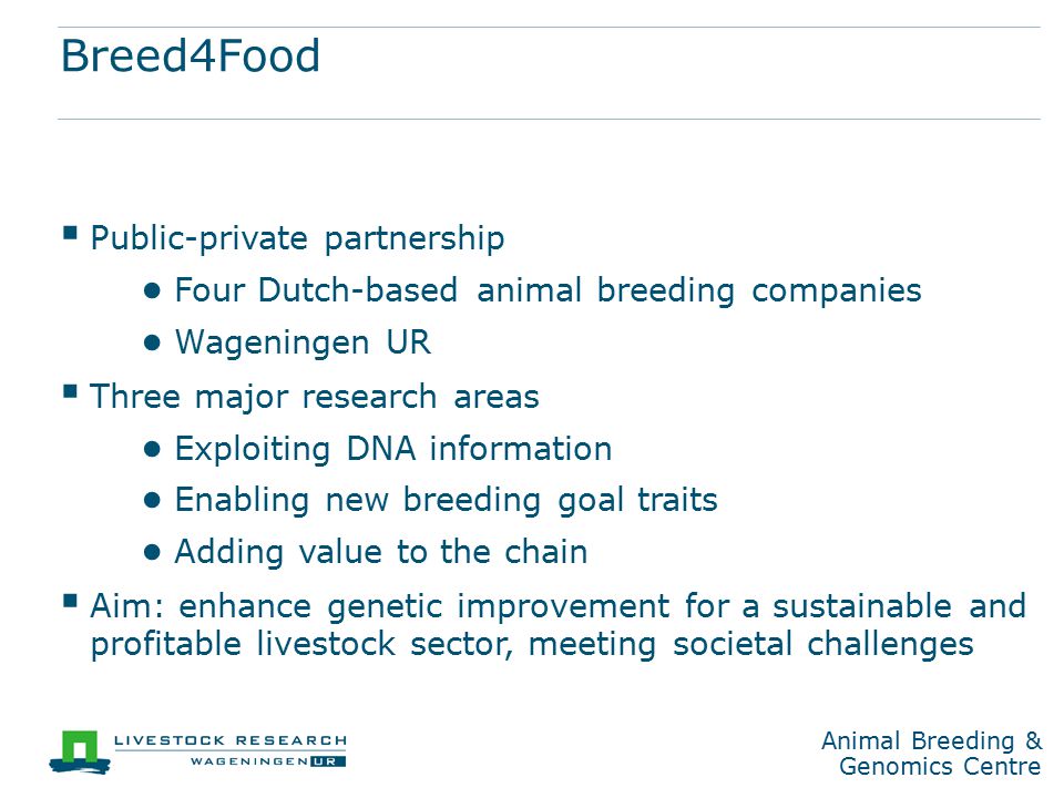 Animal Breeding & Genomics Centre Breeding a better pig in a changing  global market Dr Jan ten Napel 18 th March, ppt download