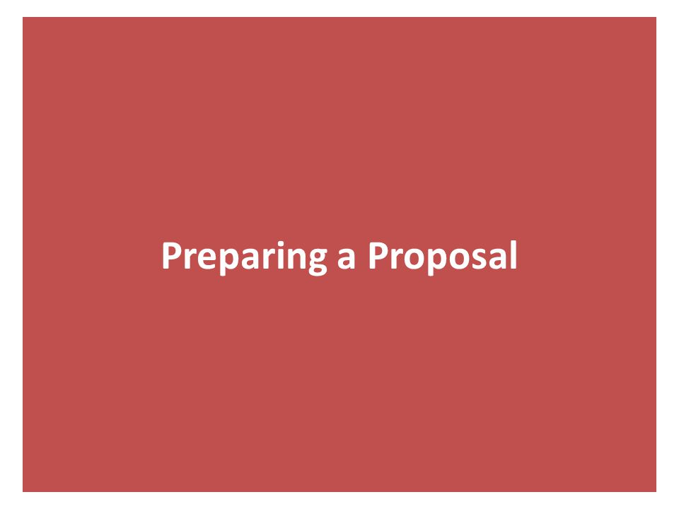 Preparing a Proposal