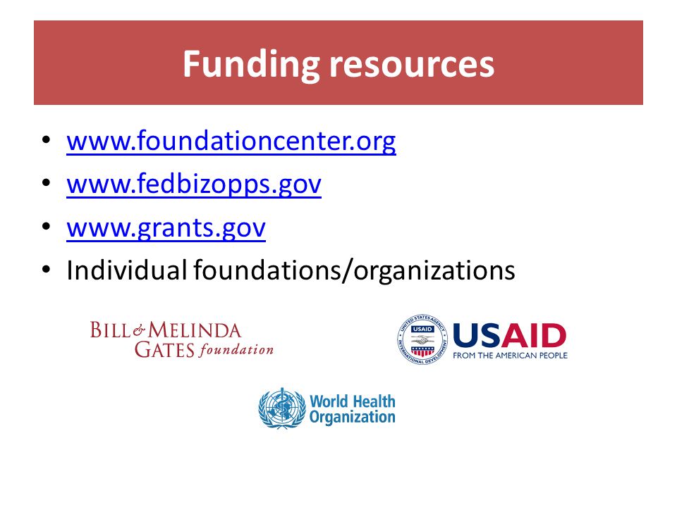 Funding resources Individual foundations/organizations