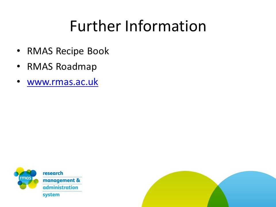 Further Information RMAS Recipe Book RMAS Roadmap