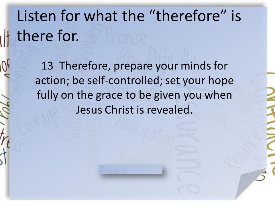 Listen for what the therefore is there for.