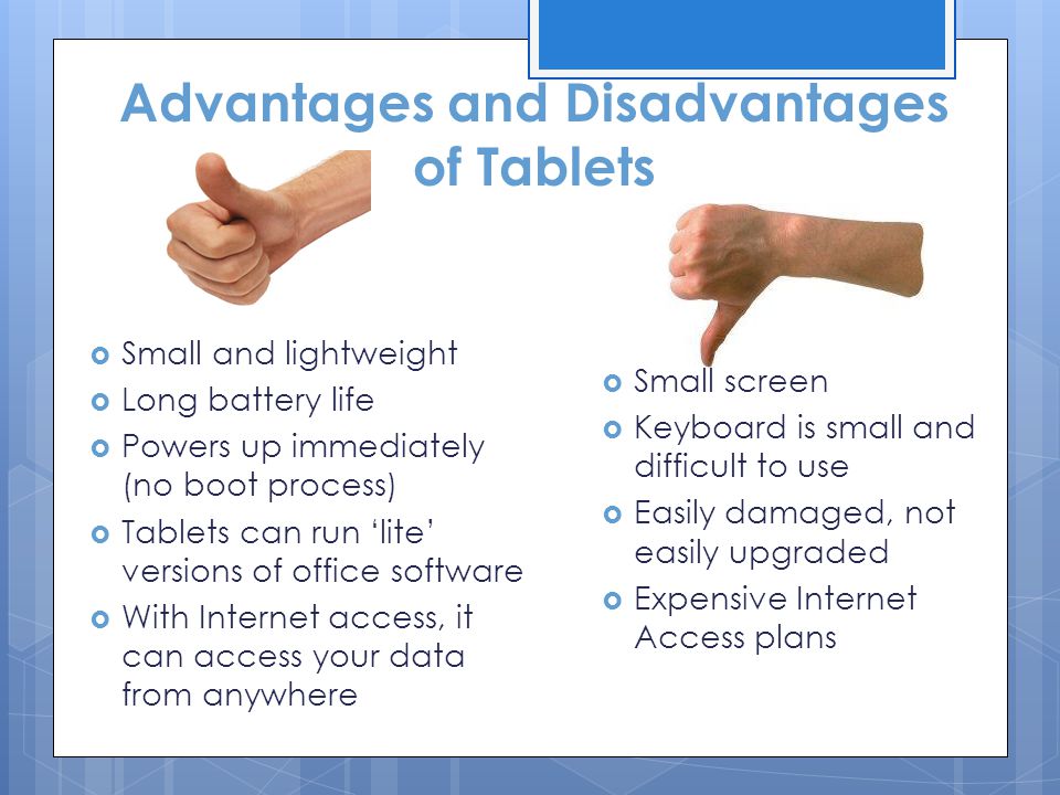 Tablet PC: Do you really need one? Advantages and Disadvantages