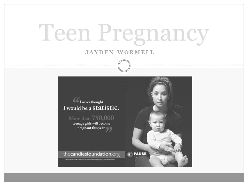 JAYDEN WORMELL Teen Pregnancy