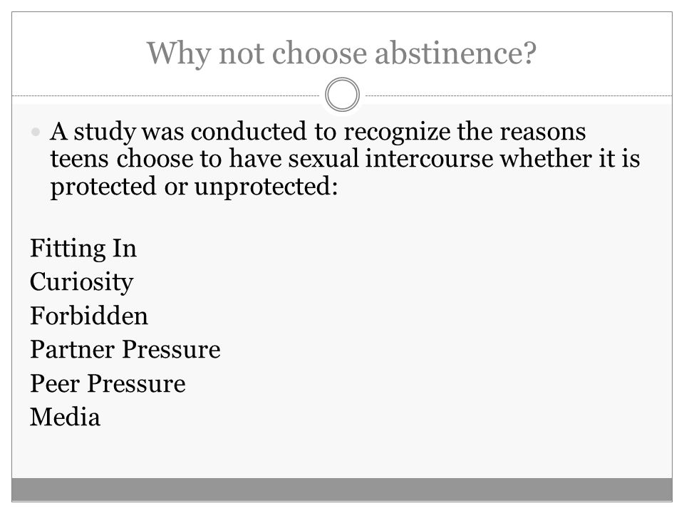 Why not choose abstinence.