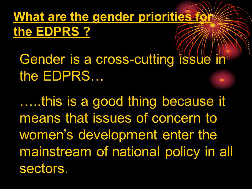 What are the gender priorities for the EDPRS .