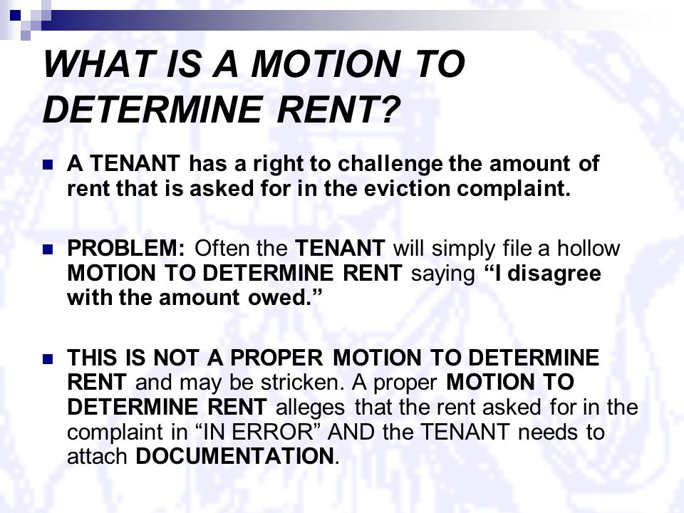 WHAT IS A MOTION TO DETERMINE RENT.