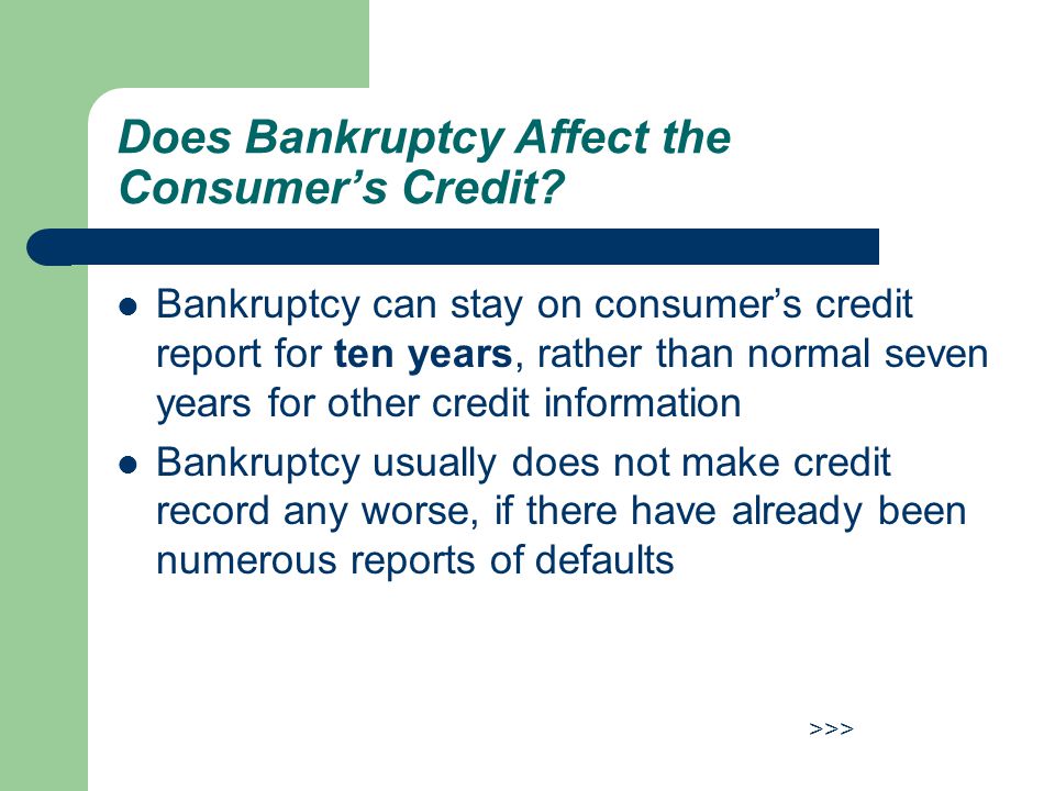 Does Bankruptcy Affect the Consumer’s Credit.