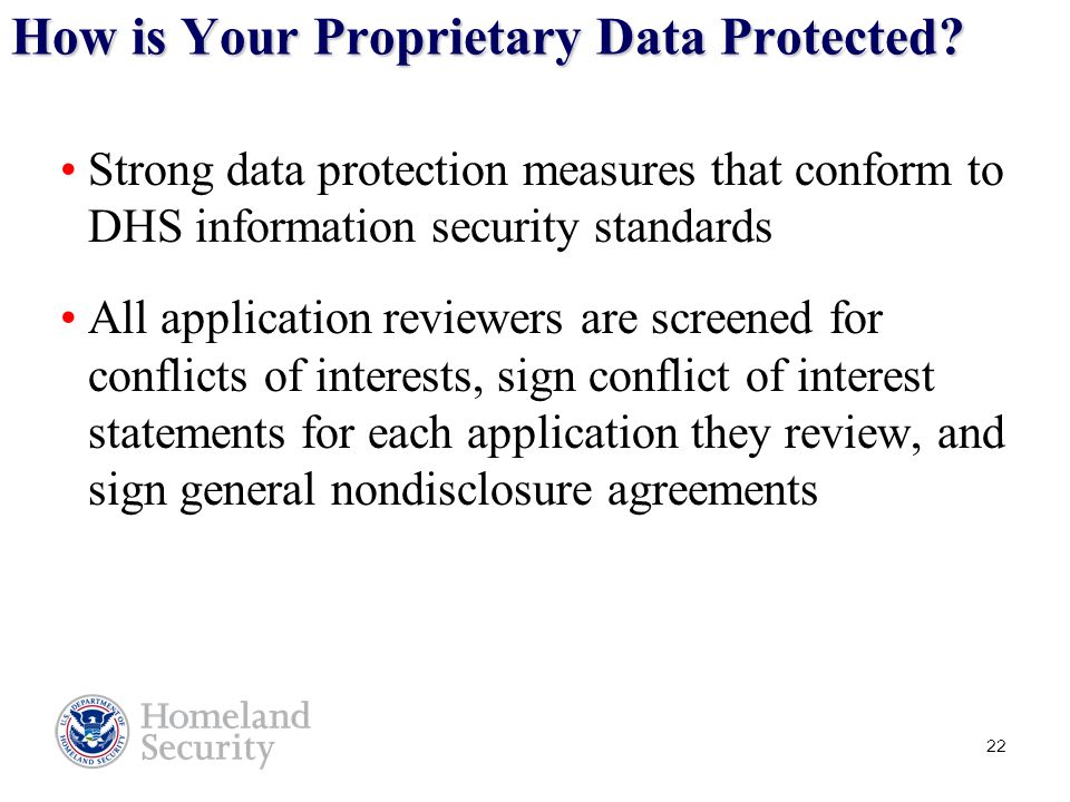 22 How is Your Proprietary Data Protected.