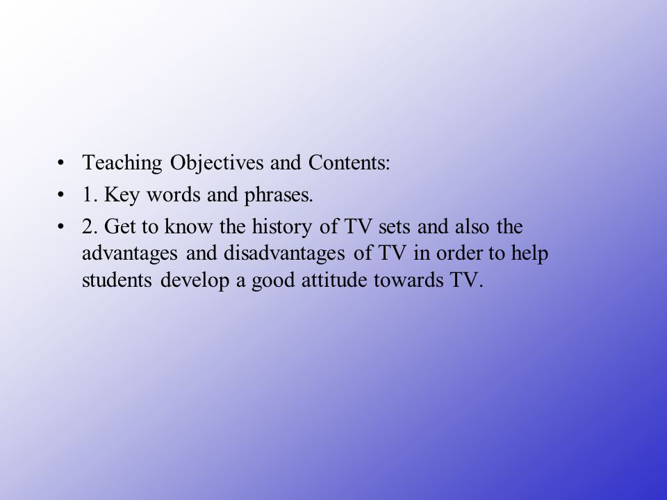 Teaching Objectives and Contents: 1. Key words and phrases.