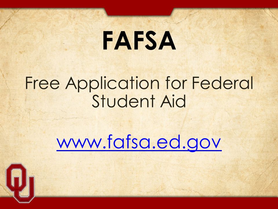 FAFSA Free Application for Federal Student Aid