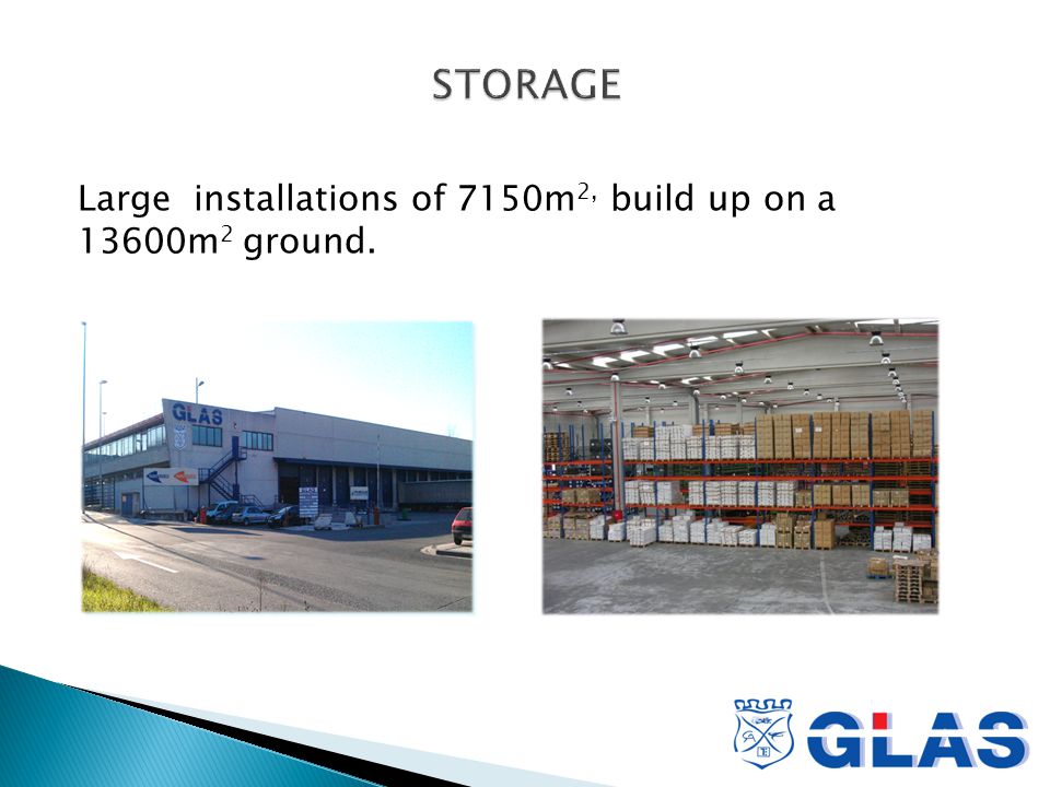 Large installations of 7150m 2, build up on a 13600m 2 ground.
