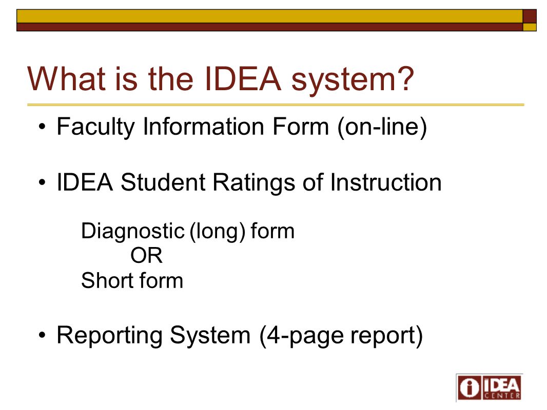 What is the IDEA system.