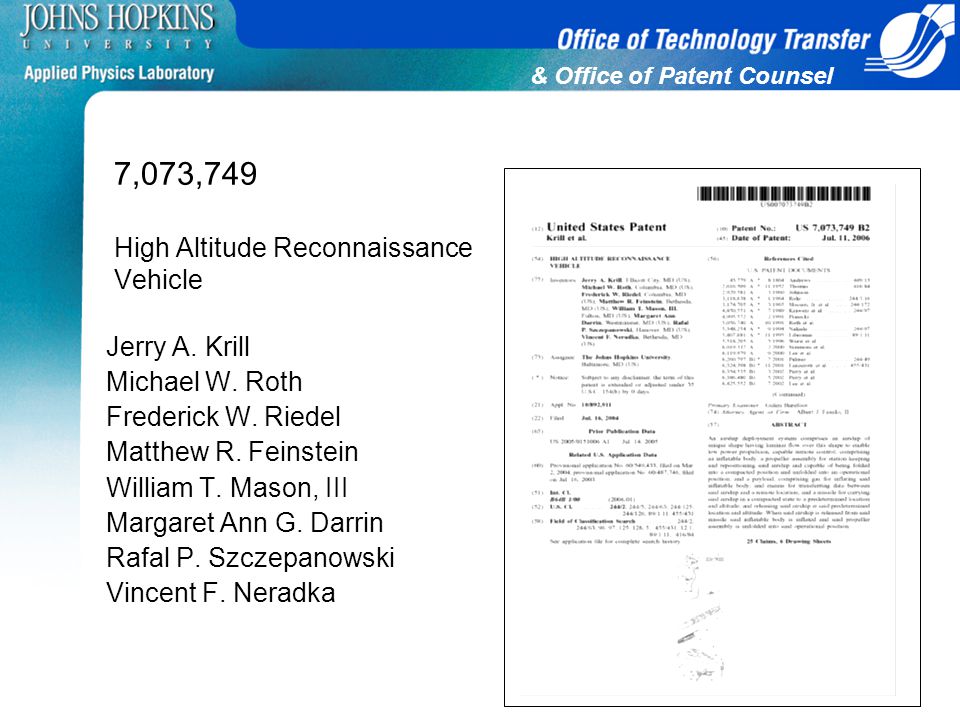 & Office of Patent Counsel 7,073,749 High Altitude Reconnaissance Vehicle Jerry A.