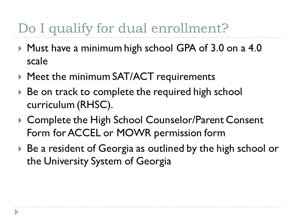 Do I qualify for dual enrollment.