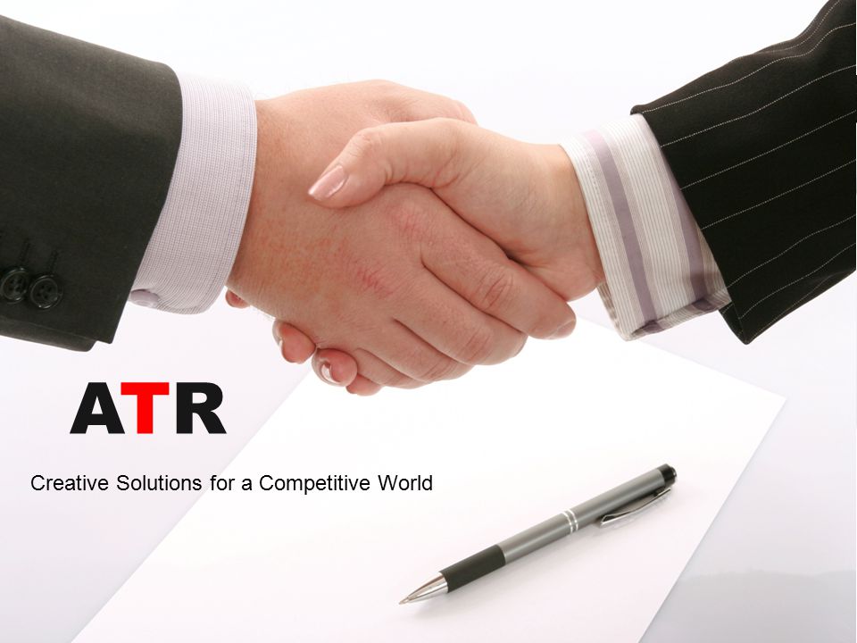 Creative Solutions for a Competitive World ATRATR