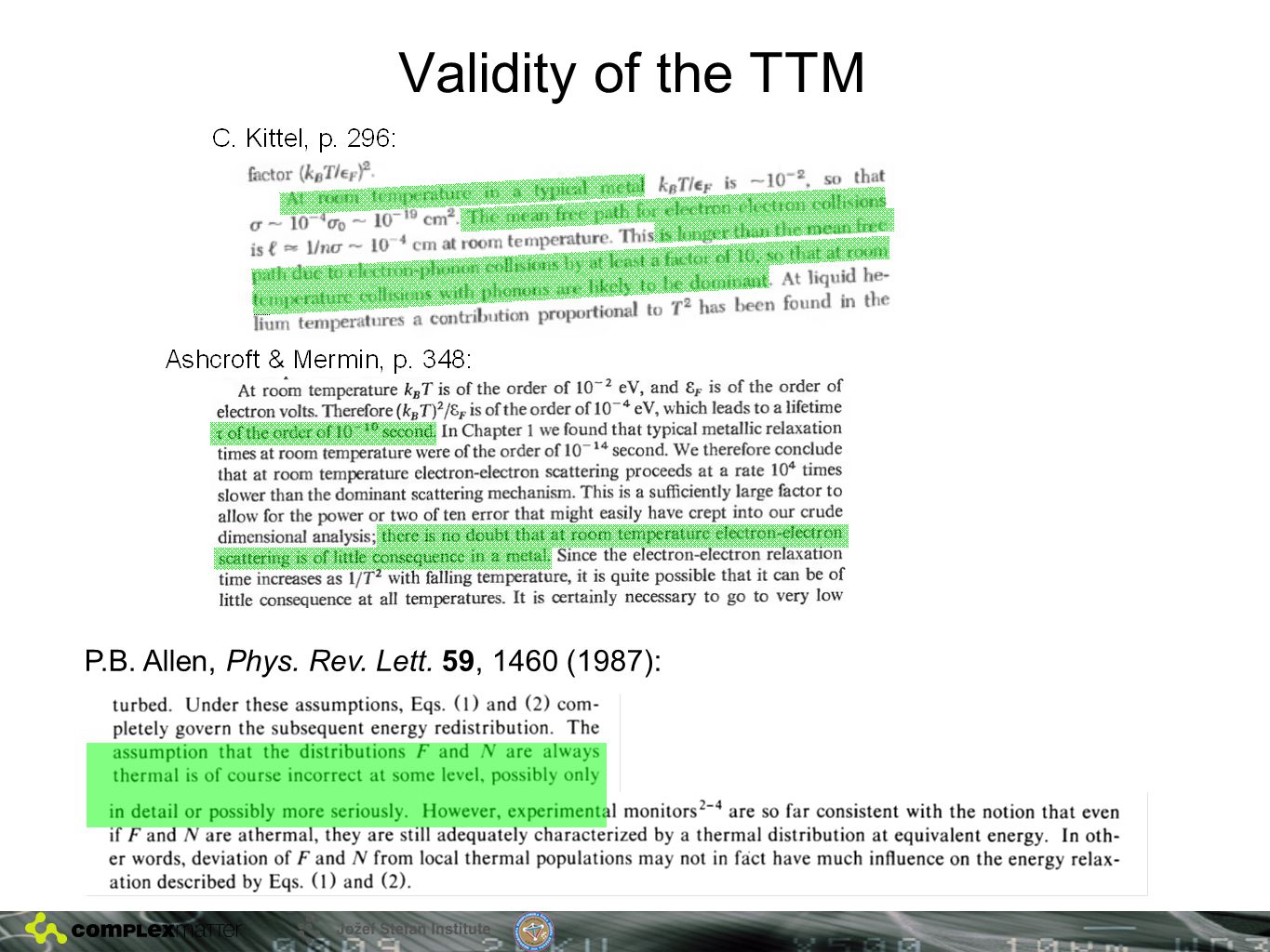 Validity of the TTM P.B. Allen, Phys. Rev. Lett. 59, 1460 (1987):