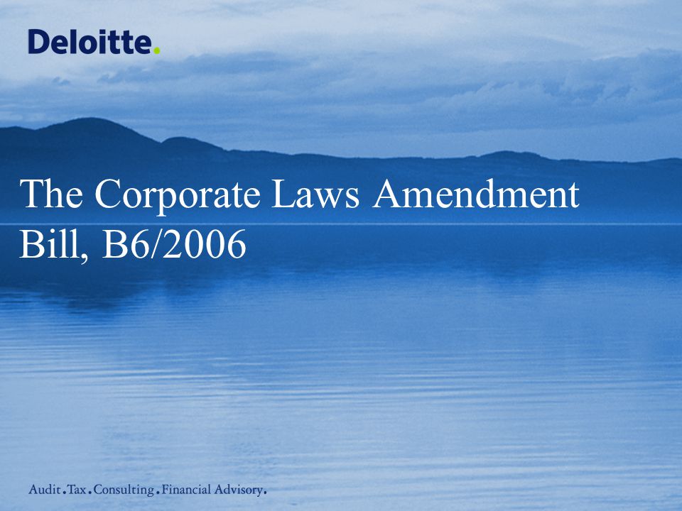 The Corporate Laws Amendment Bill, B6/2006