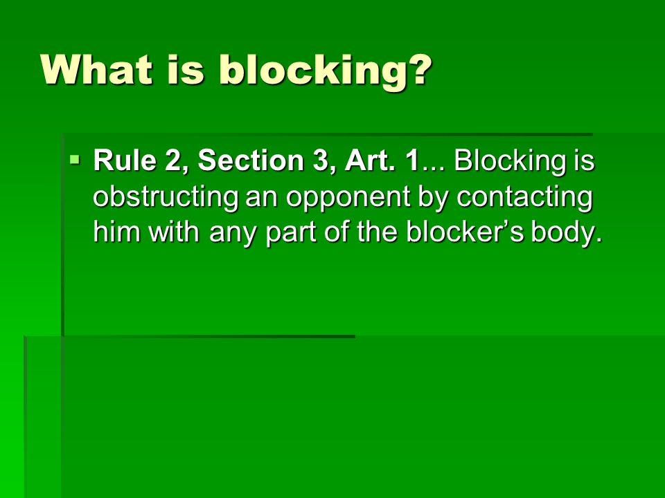 What is blocking.  Rule 2, Section 3, Art