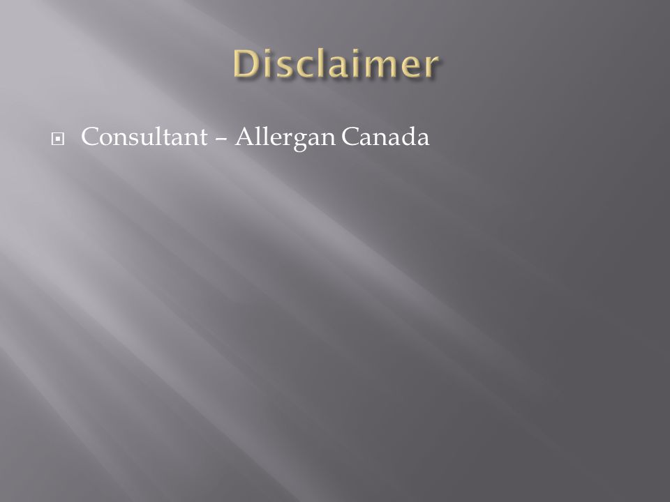  Consultant – Allergan Canada
