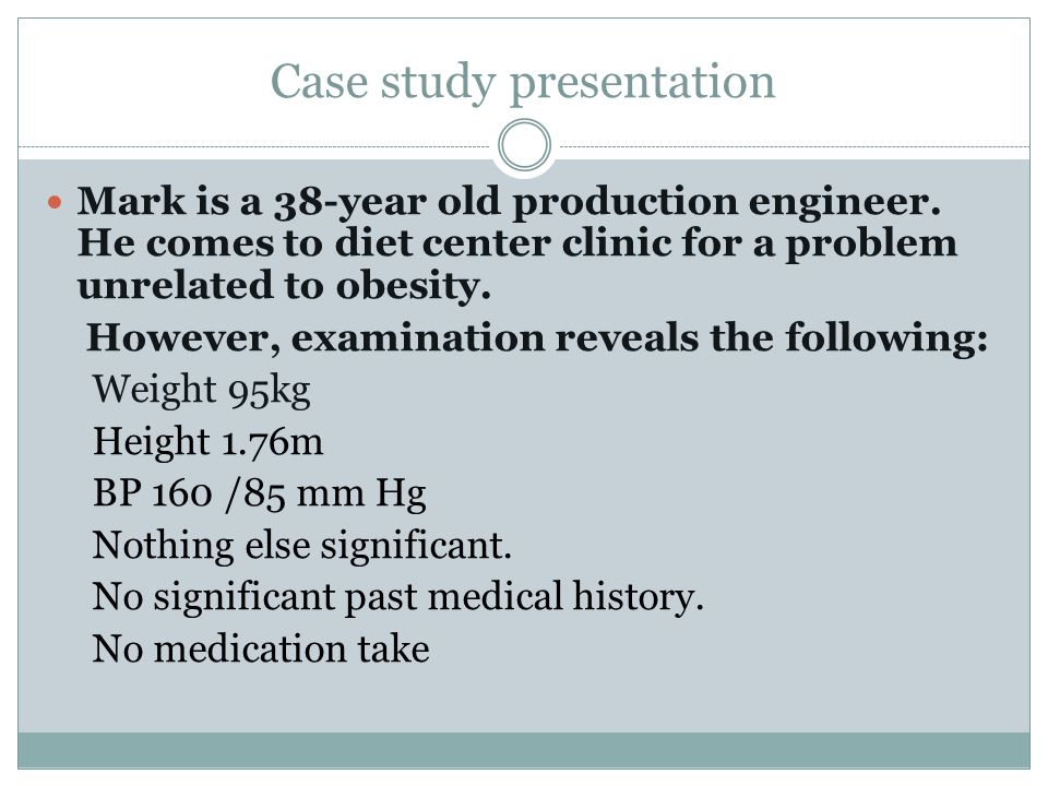 Case study presentation Mark is a 38-year old production engineer.